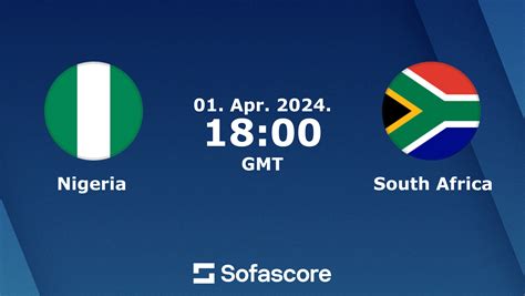 nigeria vs south africa sofascore